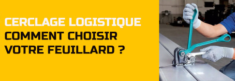 Comment choisir son feuillard de cerclage ?