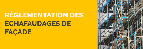 Quelle règlementation pour l'échafaudage fixe ?