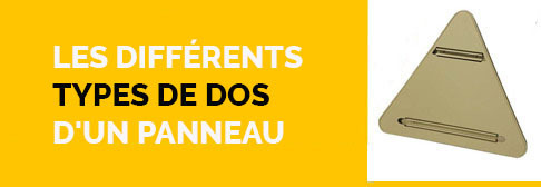 Les différents types de dos d'un panneau de signalisation