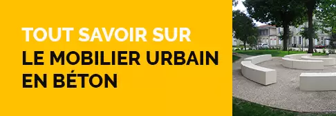 Tout savoir sur le mobilier urbain en béton 