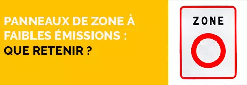 Panneau de Zone à Faibles émissions : que retenir ?