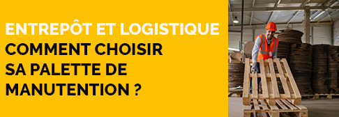Guide de la palette de manutention pour votre logistique