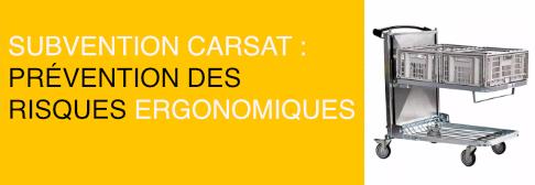 Comment obtenir la subvention prévention des risques ergonomiques carsat ? 