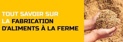 Tout savoir sur la fabrication d'aliments à la ferme (FAF)