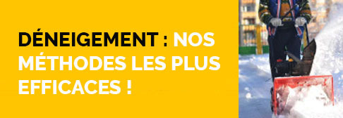 Déneigement : nos méthodes les plus efficaces !