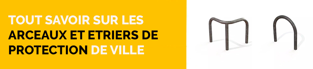 Arceau et Etrier de Protection de Voirie :  Sécurité Publique et Préservation Urbaine