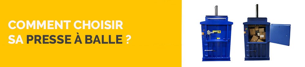 Comment choisir sa presse à balle ?